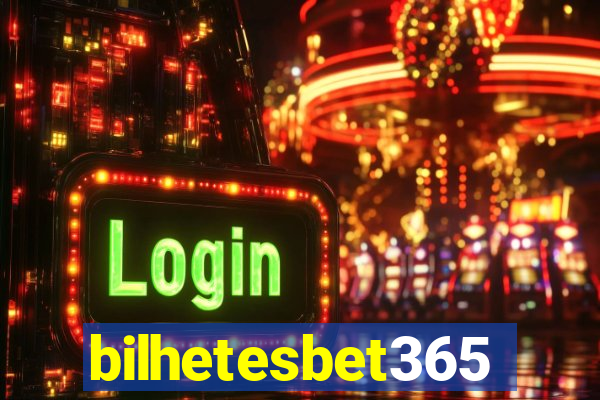 bilhetesbet365