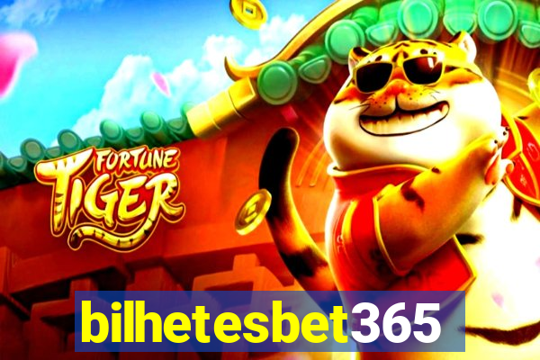 bilhetesbet365