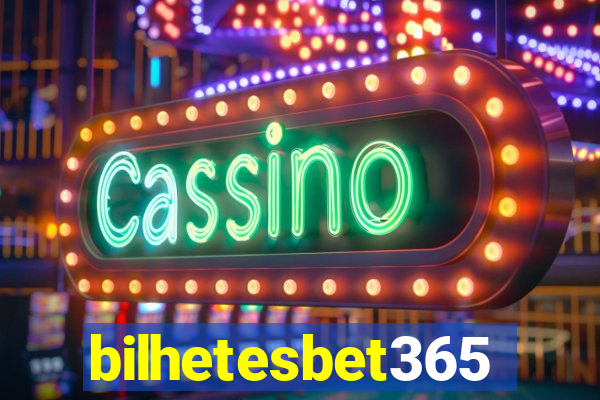 bilhetesbet365