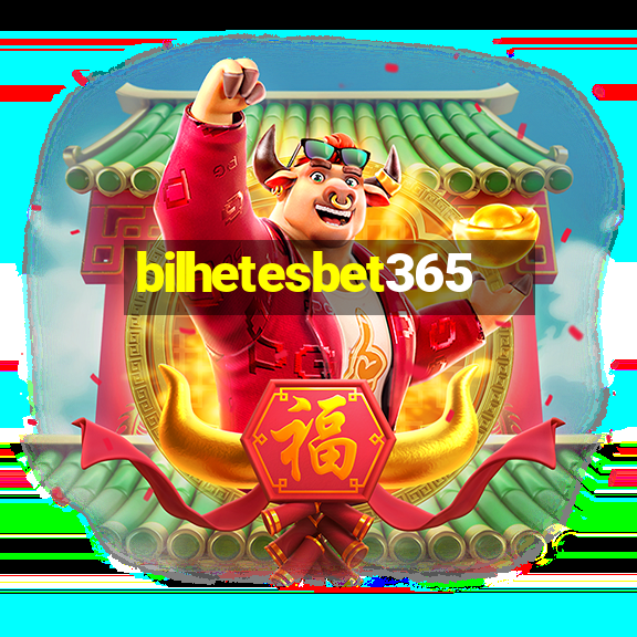 bilhetesbet365