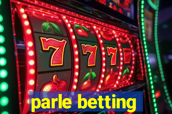 parle betting