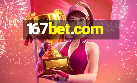 167bet.com