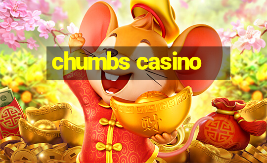 chumbs casino