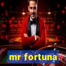 mr fortuna