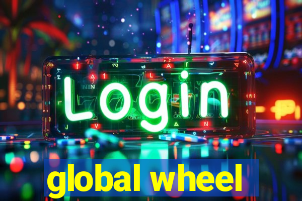 global wheel