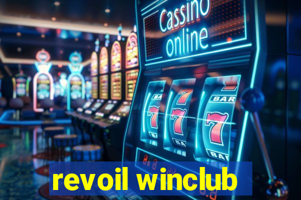 revoil winclub