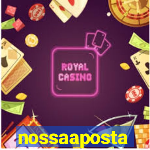 nossaaposta