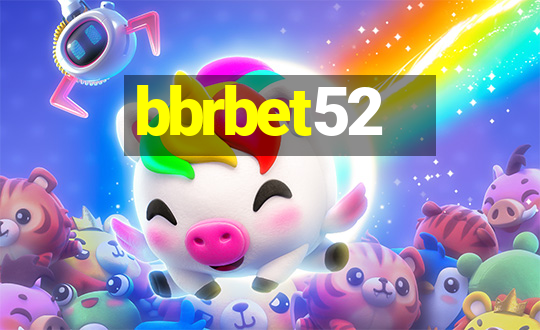 bbrbet52