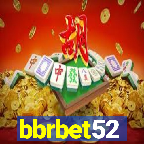 bbrbet52