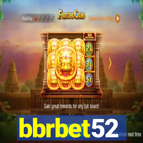 bbrbet52