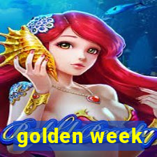 golden week