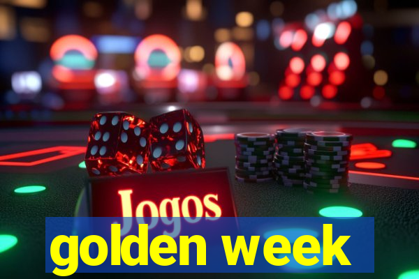 golden week