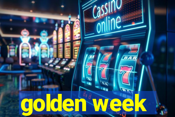 golden week