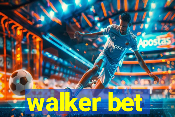 walker bet