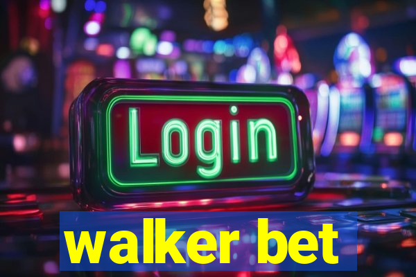 walker bet