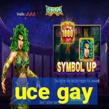 uce gay