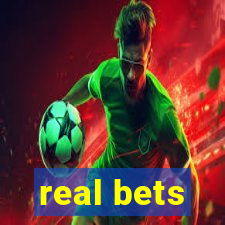 real bets