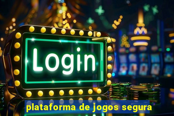 plataforma de jogos segura