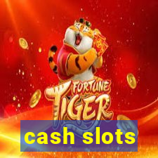 cash slots