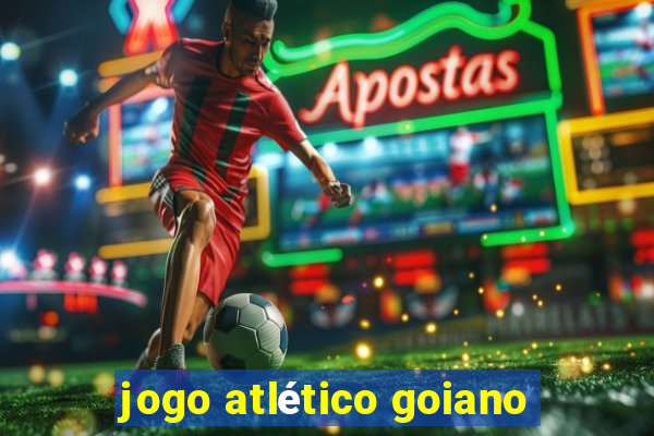 jogo atlético goiano