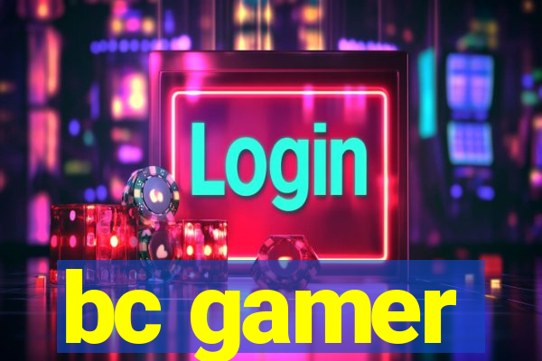 bc gamer