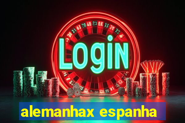 alemanhax espanha