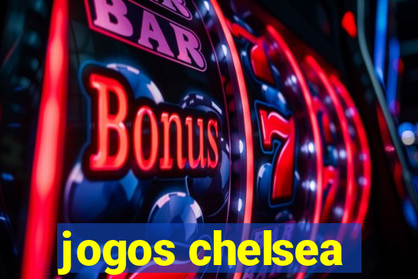 jogos chelsea