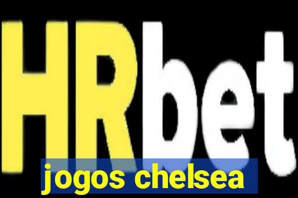 jogos chelsea