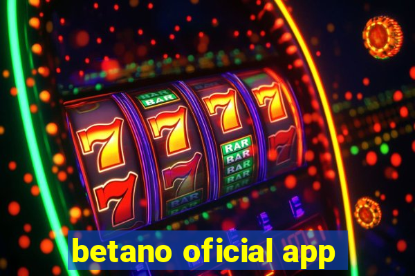 betano oficial app