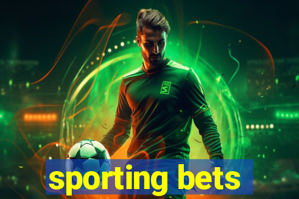 sporting bets