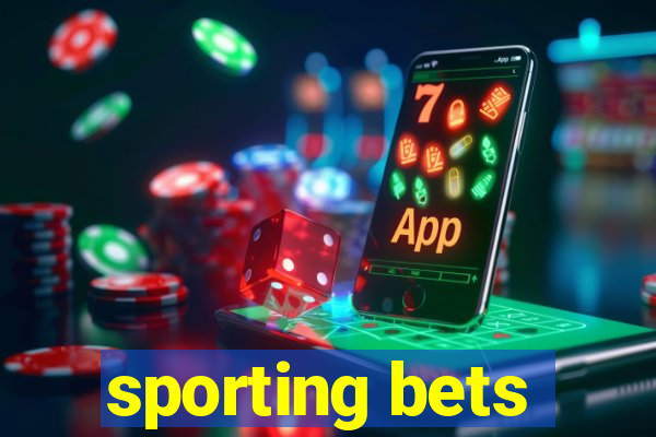 sporting bets