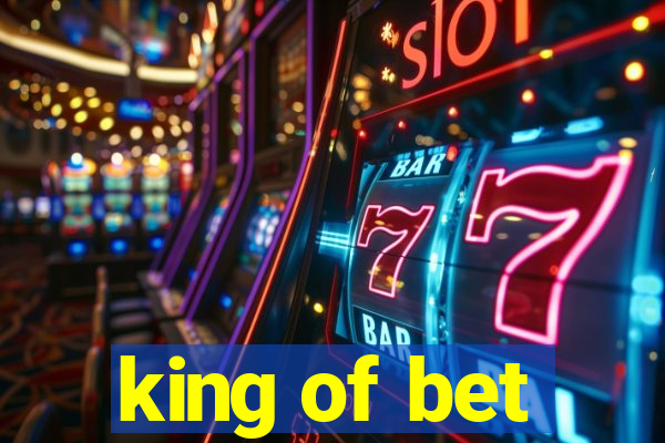 king of bet