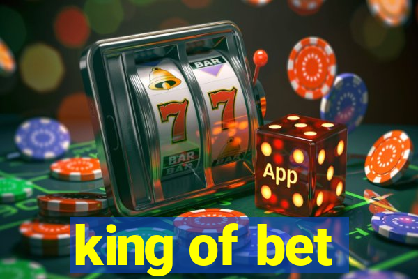 king of bet