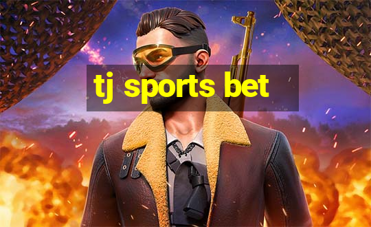 tj sports bet