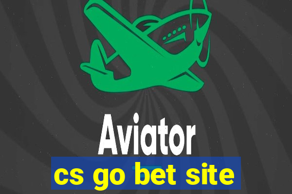 cs go bet site