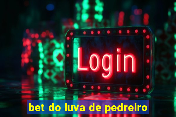 bet do luva de pedreiro