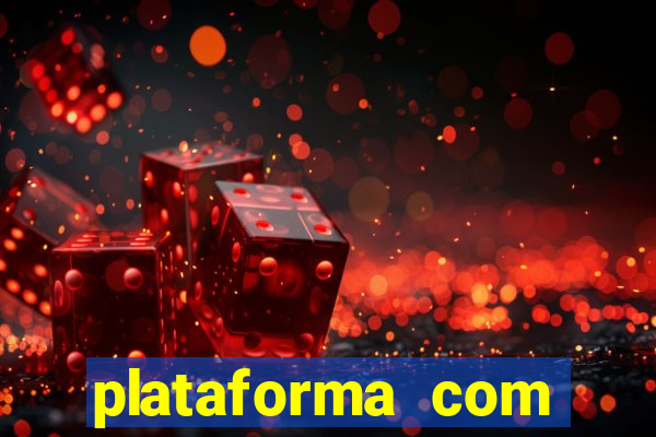 plataforma com deposito minimo de 1 real