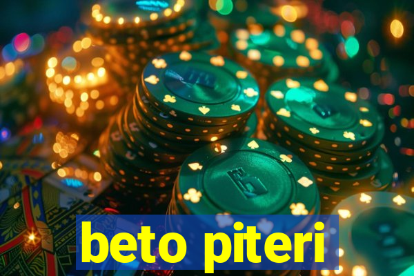 beto piteri