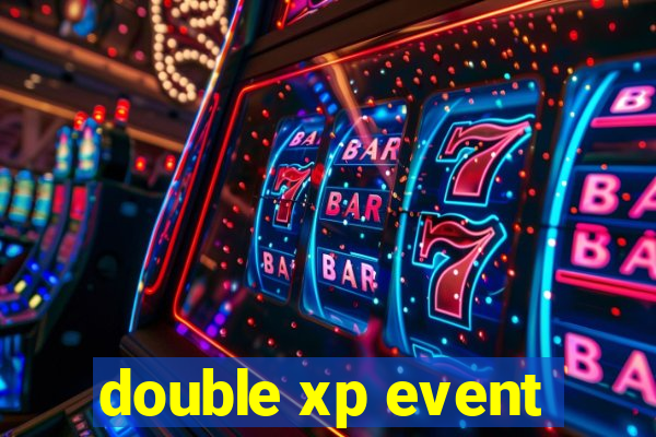 double xp event