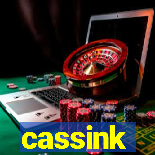 cassink