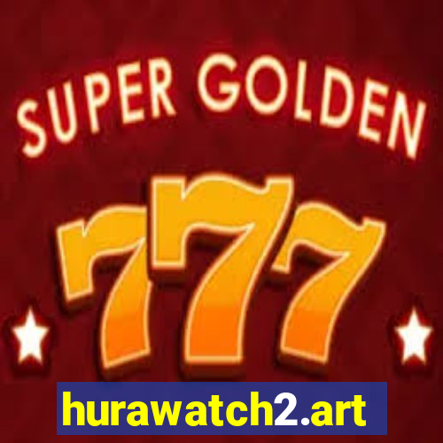 hurawatch2.art