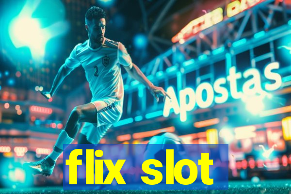 flix slot