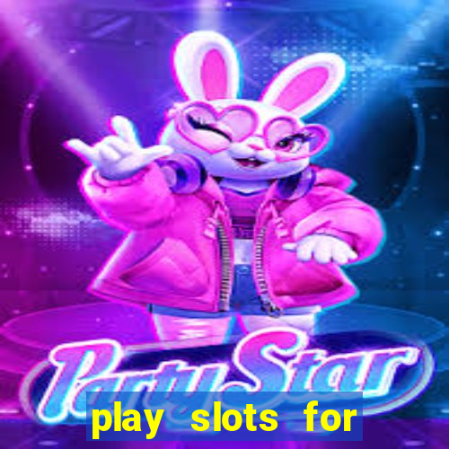 play slots for money online