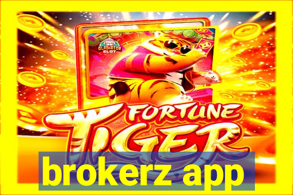 brokerz app