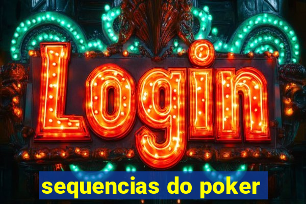 sequencias do poker