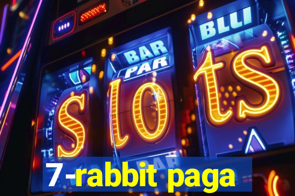 7-rabbit paga