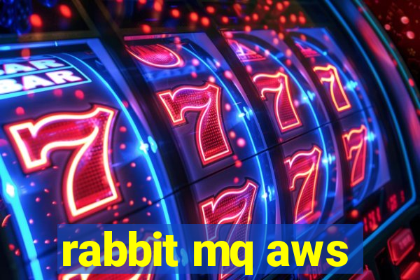 rabbit mq aws