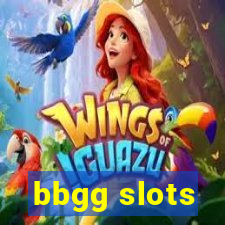 bbgg slots