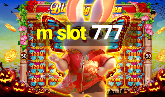 m slot 777