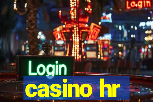 casino hr